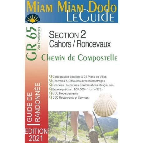 Miam miam dodo, le guide - Section 2, Cahors-Roncevaux