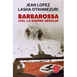 Barbarossa 1941, la guerre absolue