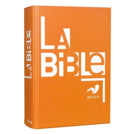 La Bible Parole de Vie - Format agrandi - Sans les livres deutérocanoniques