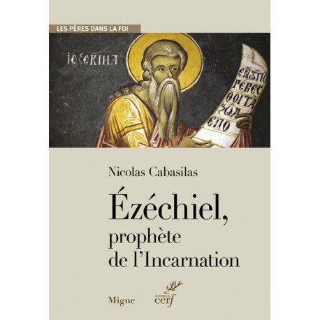 Ezéchiel, prophète de l'Incarnation