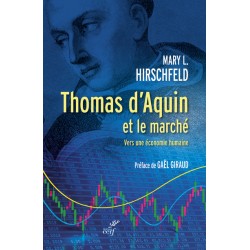 Thomas d'Aquin et le marché, vers une économie humaine