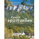 Pauses spirituelles, 100 lieux originaux en France pour se ressourcer