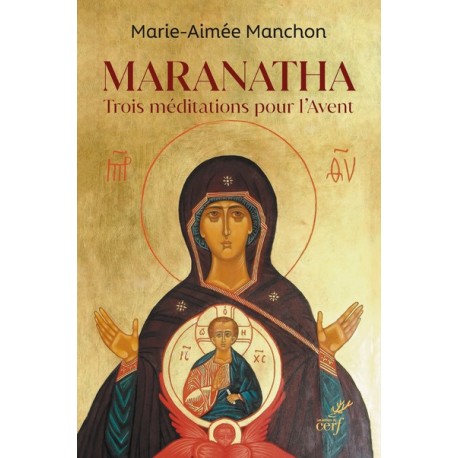 Maranatha, trois méditations pour l'Avent