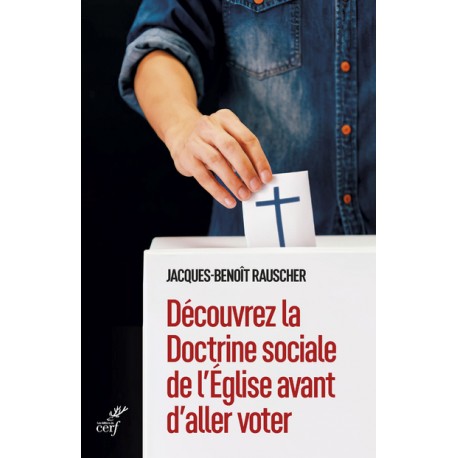 Découvrez la doctrine sociale de l'Eglise avant d'aller voter