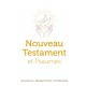 Nouveau Testament et Psaumes - Petit format - Nouvelle traduction liturgique (lot de 10 ex)
