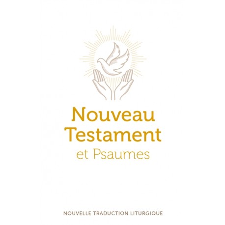 Nouveau Testament et Psaumes - Grand format - Nouvelle traduction liturgique (lot de 10 ex)
