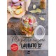 Ma petite cuisine Laudato si' : manuel de cuisine saine et durable, 100 % testées dans les maisons Lazare