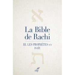 La Bible de Rachi. III. Les...