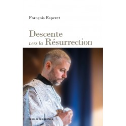 Descente vers la résurrection