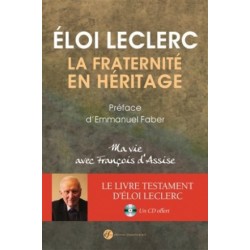 La fraternité en héritage - Ma vie avec François d’Assise (Livre+CD)