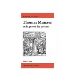 Thomas Munzer ou la guerre...