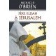 Père Elijah - A Jérusalem